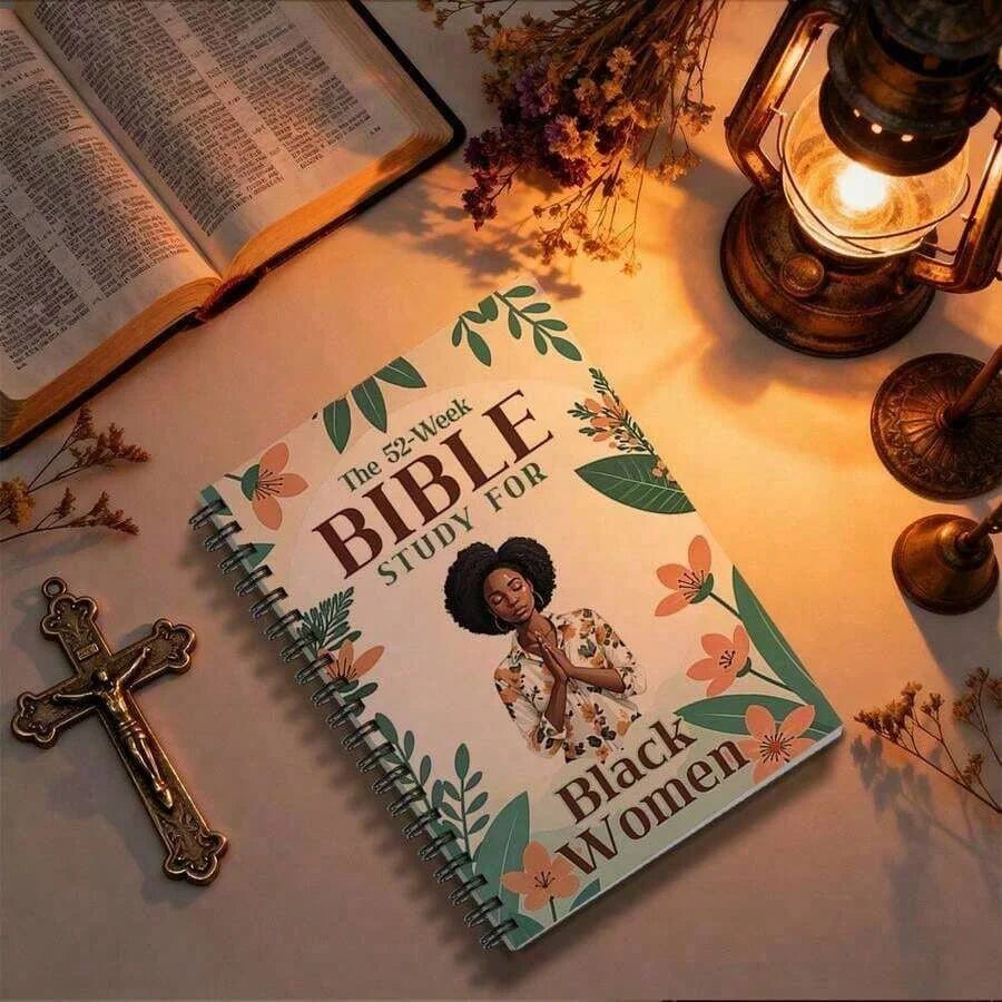The 52-Week Bible Study for Black Women: A Daily Bible Study to Read, Reflect, and Apply God’s Word in 52 Weeks.